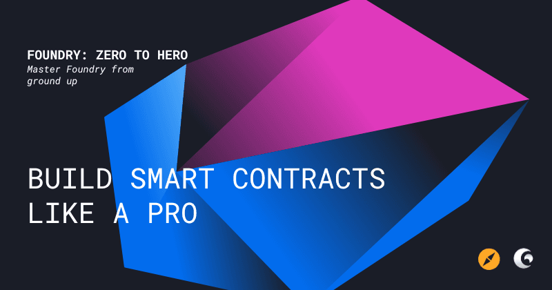 Foundry: Zero to Hero